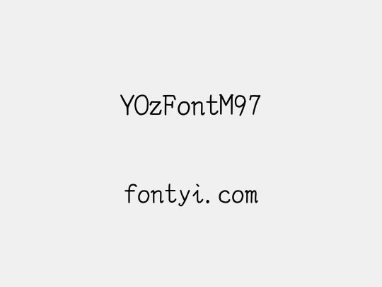 YOzFontM97