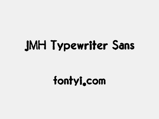 JMH Typewriter Sans