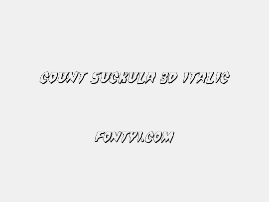 Count Suckula 3D Italic