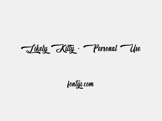 Likely Kitty - Personal Use