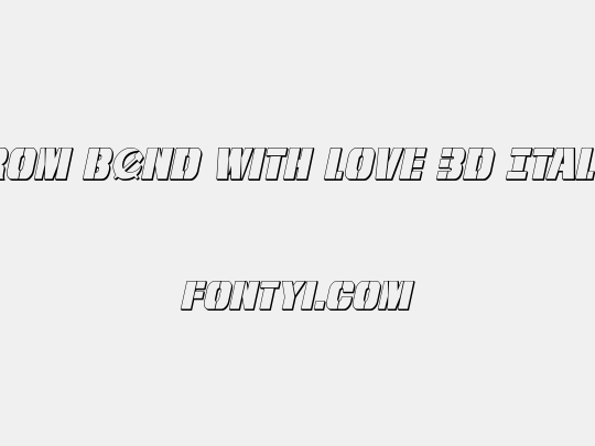 From BOND With Love 3D Italic