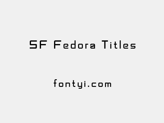 SF Fedora Titles