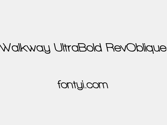 Walkway UltraBold RevOblique