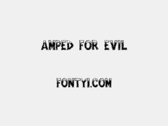 Amped For Evil