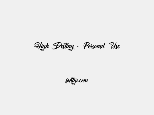 High Destiny - Personal Use