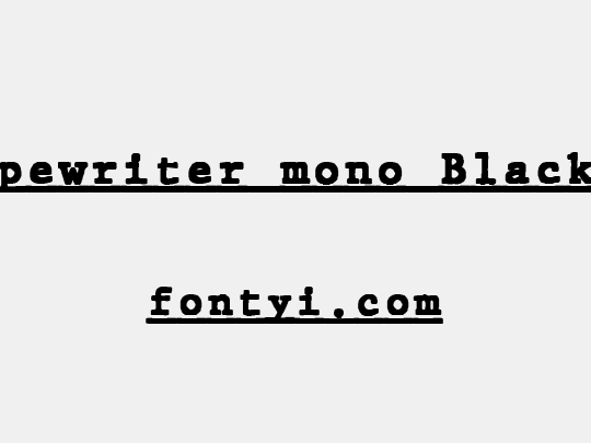 JMH Typewriter mono Black Under