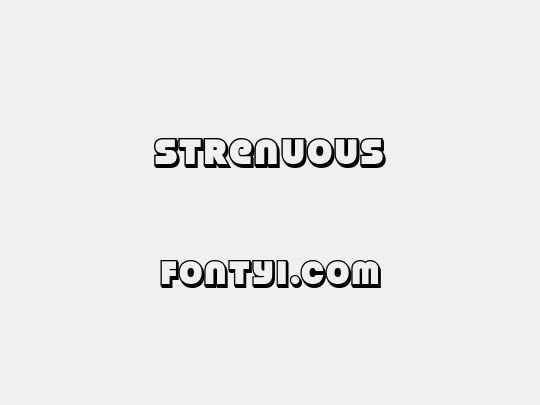 Strenuous