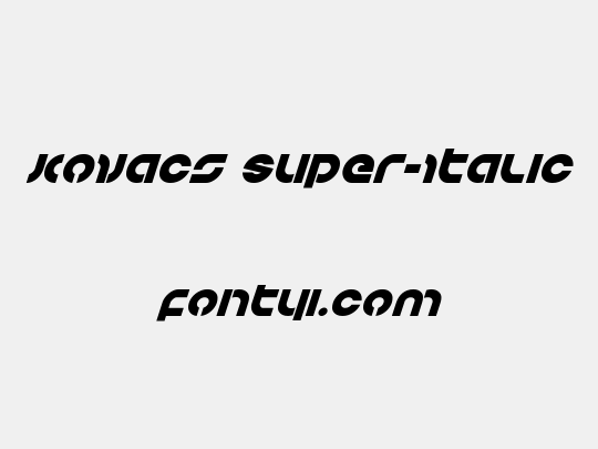 Kovacs Super-Italic