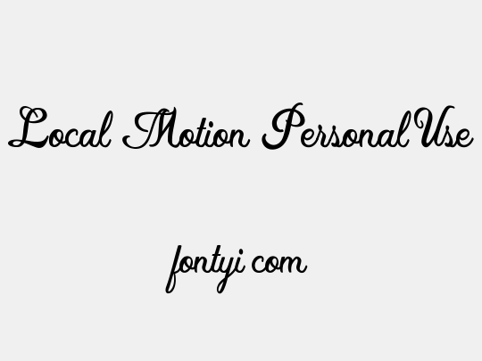 Local Motion Personal Use