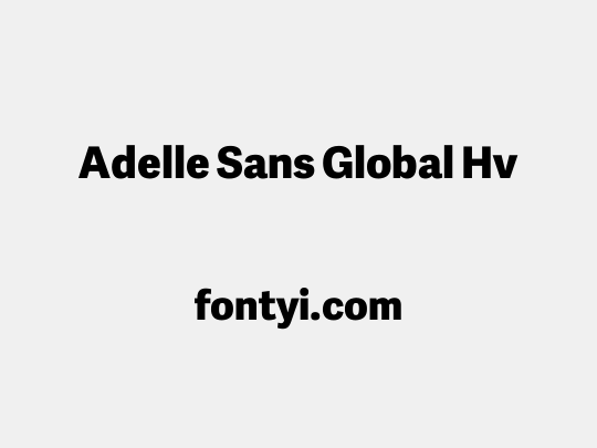 Adelle Sans Global Hv