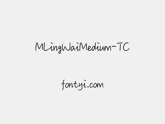 MLingWaiMedium-TC