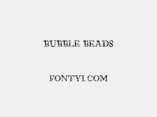 Bubble Beads