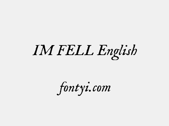 IM FELL English