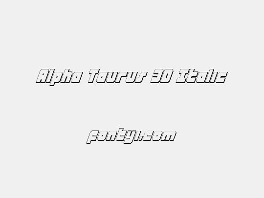 Alpha Taurus 3D Italic