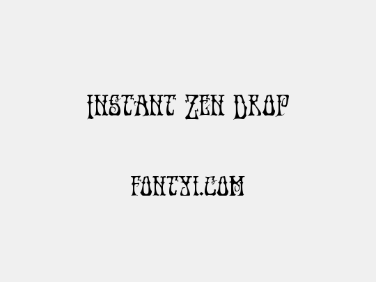 Instant Zen Drop
