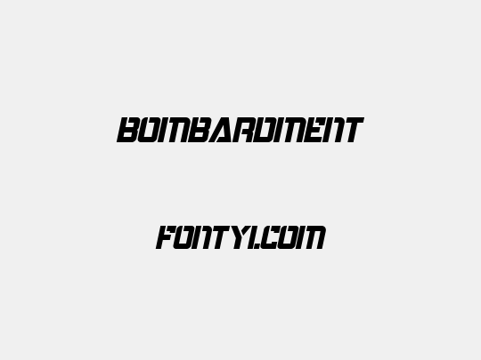 Bombardment