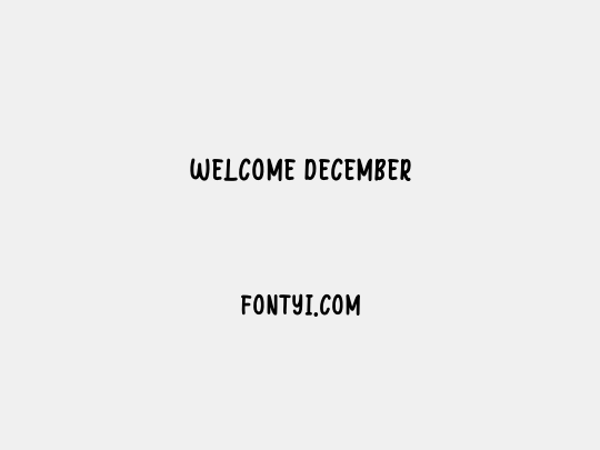 Welcome December