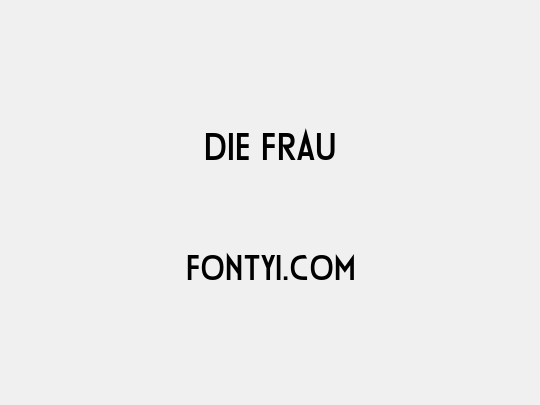 Die Frau