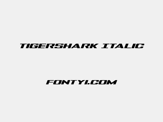 Tigershark Italic
