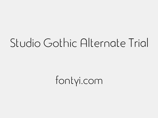 Studio Gothic Alternate Trial