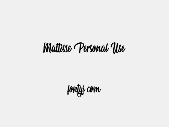 Mattisse Personal Use