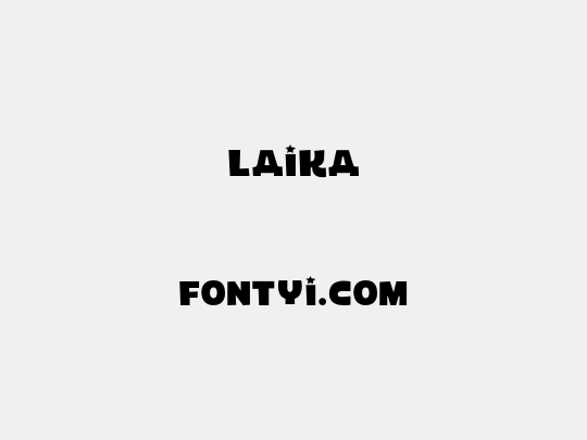 LAIKA