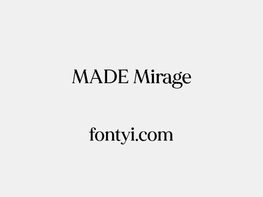 MADE Mirage