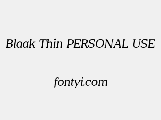 Blaak Thin PERSONAL USE