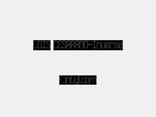 LOIS CESARANO-Inverse