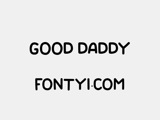 GOOD DADDY