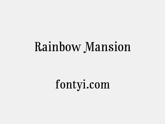 Rainbow Mansion