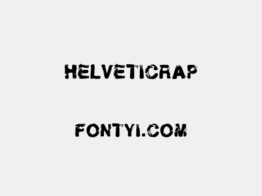 Helveticrap