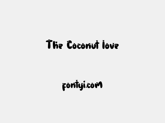 The Coconut love