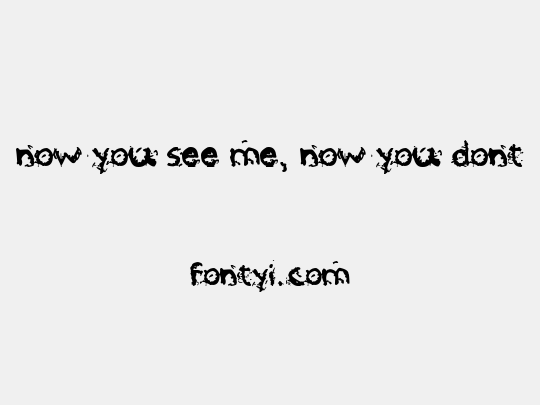 now you see me, now you dont