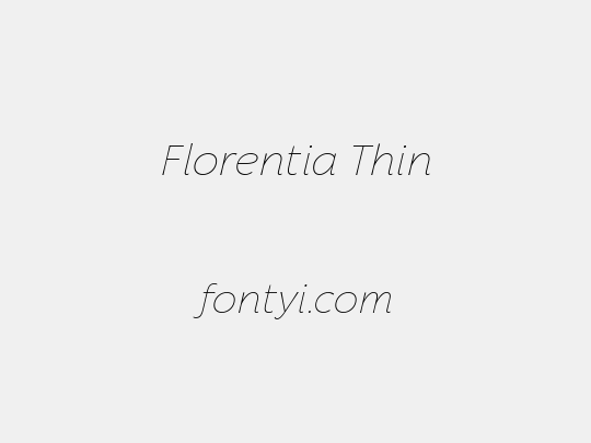 Florentia Thin
