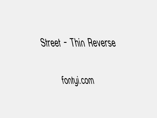 Street - Thin Reverse