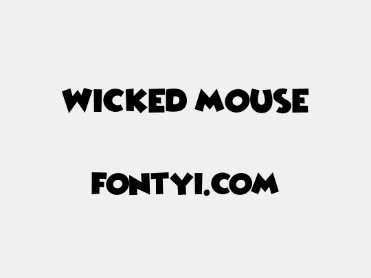 Wicked Mouse