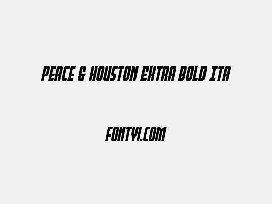 Peace & Houston Extra Bold Ita