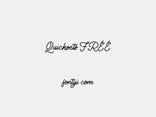 Quicksets FREE