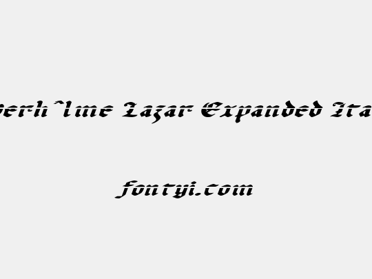 Uberhˆlme Lazar Expanded Italic