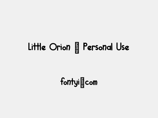 Little Orion - Personal Use
