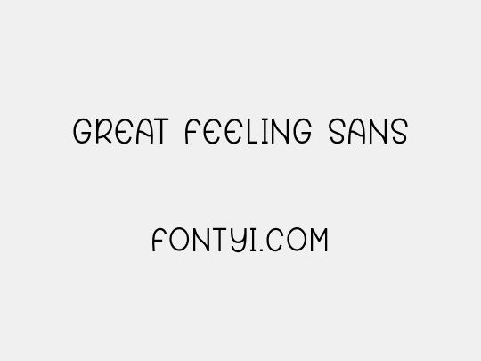 Great Feeling Sans