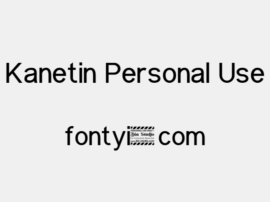 Kanetin Personal Use
