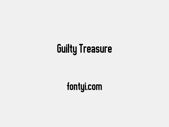 Guilty Treasure