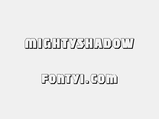 MightyShadow
