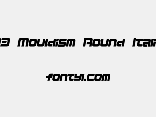 D3 Mouldism Round Italic