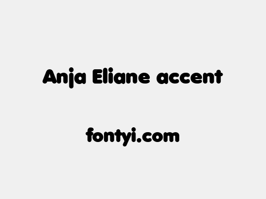 Anja Eliane accent