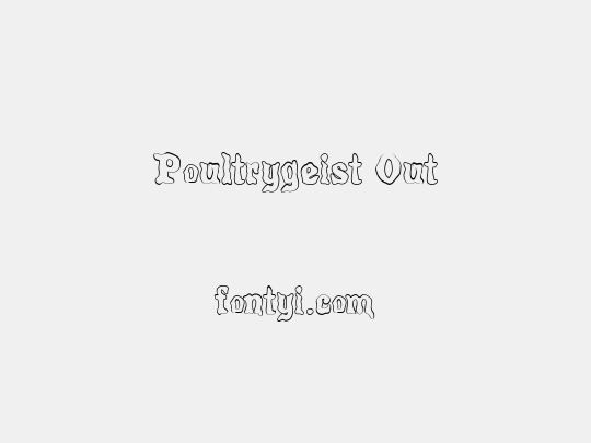 Poultrygeist Out