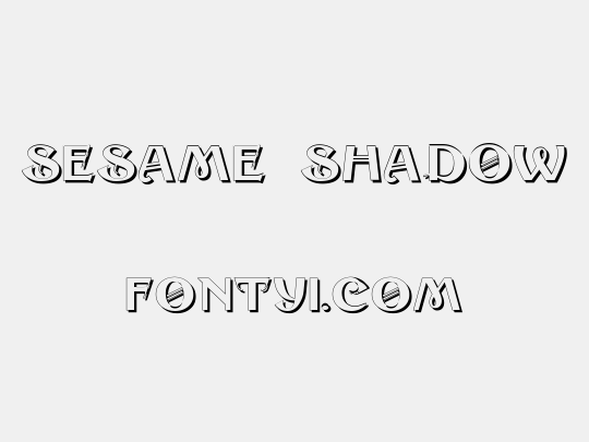 Sesame Shadow