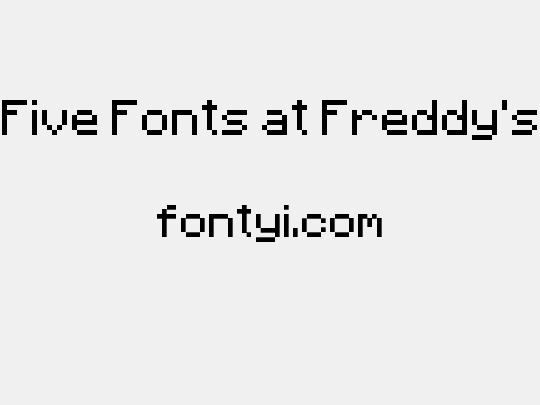 Five Fonts at Freddy's